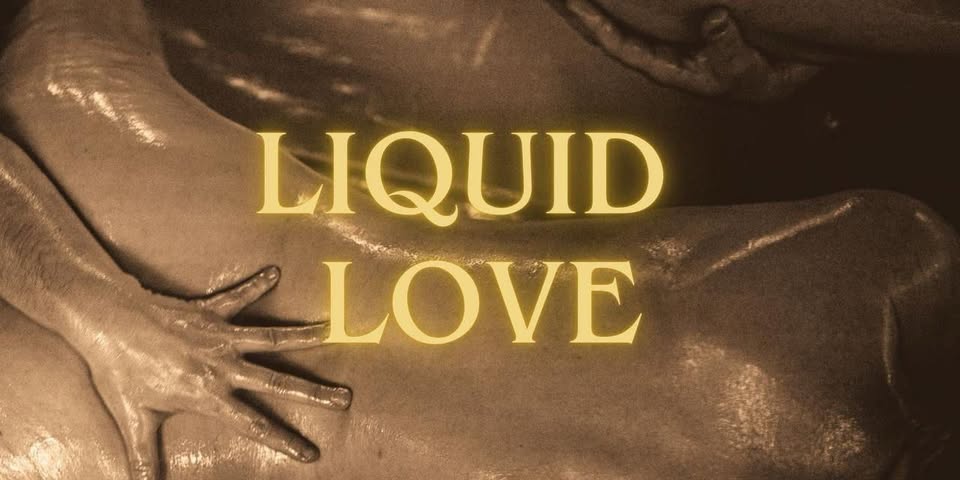 Liquid Love Special: Breathwork, Oil & Bliss // by Sunny Ju & Thomas Dehn