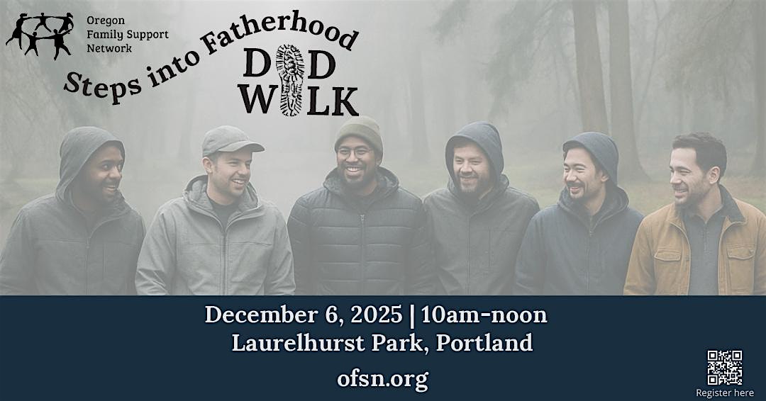 Dads Walk December 6th, 2025
