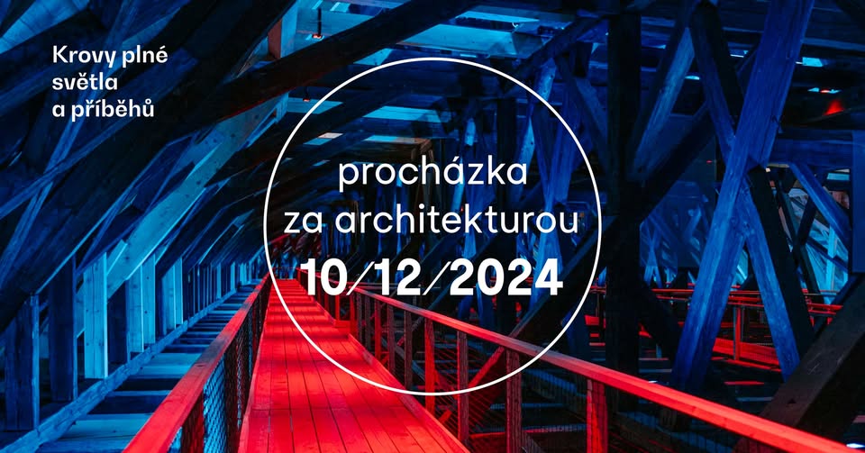 Procházka: Krovy plné světla a příběhů