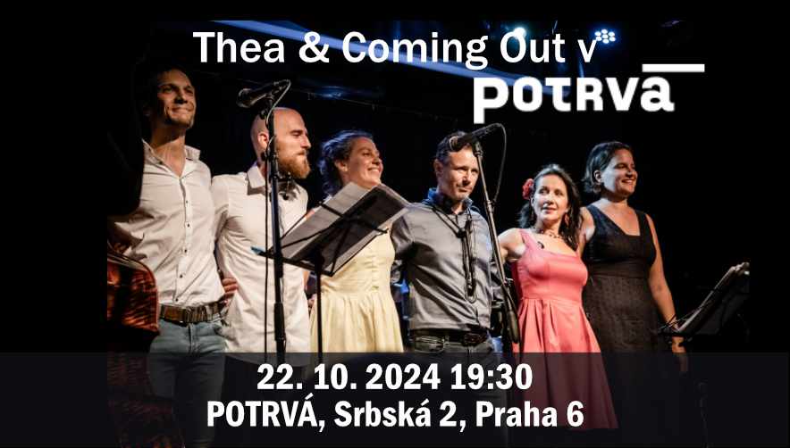Podzimní Thea & Coming Out v Potrvá