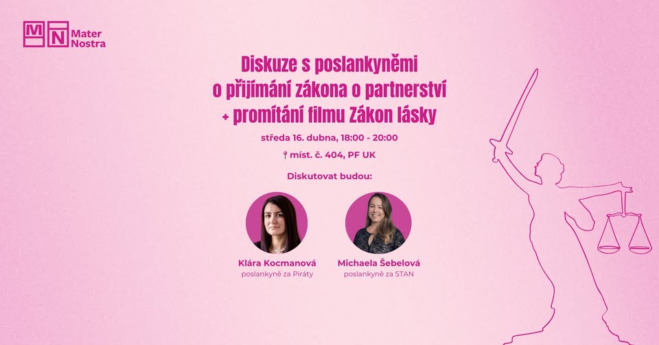 Diskuze s poslankyněmi o přijímání zákona o partnerství + promítání filmu Zákon lásky