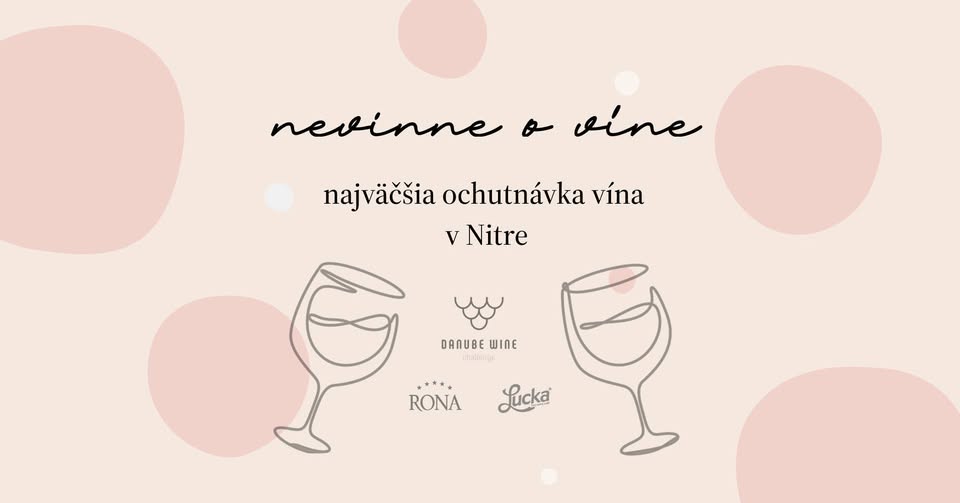 Zrušené: Nevinne o víne Nitra