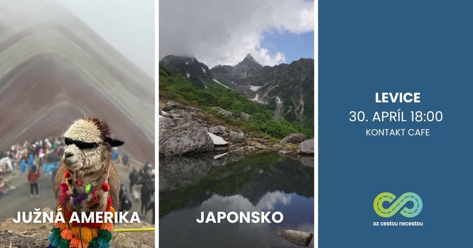 Levice - Cestou necestou - Južná Amerika, Japonsko