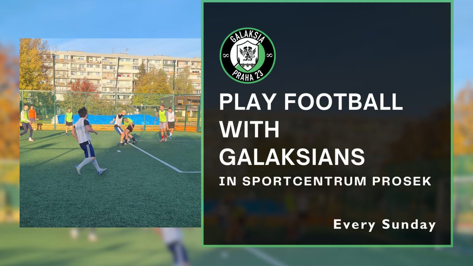 Sunday 6-a-side Football in Prosek with Galaksians #2