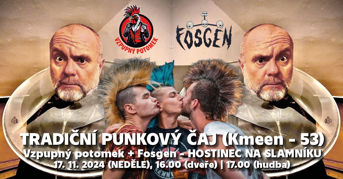 Vzpupný potomek + Fosgen – NA SLAMNÍKU (God Save The KMEEN – 53)
