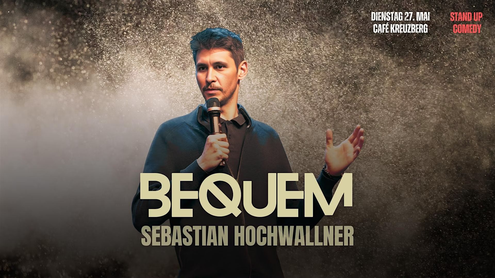 STAND UP COMEDY // SEBASTIAN HOCHWALLNER // "BEQUEM"