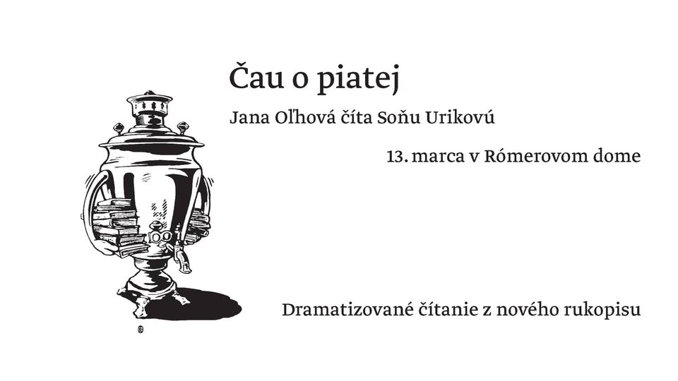 Čau o piatej: Jana Oľhová číta Soňu Urikovú
