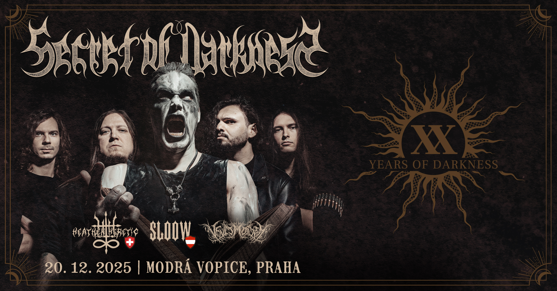 XX YEARS OF DARKNESS - Secret of Darkness, Heathen Heretic, Sloow, Venit Mortem