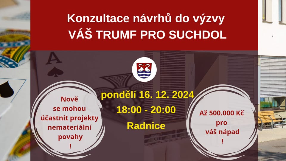 Konzultace návrhů do výzvy
VÁŠ TRUMF PRO SUCHDOL