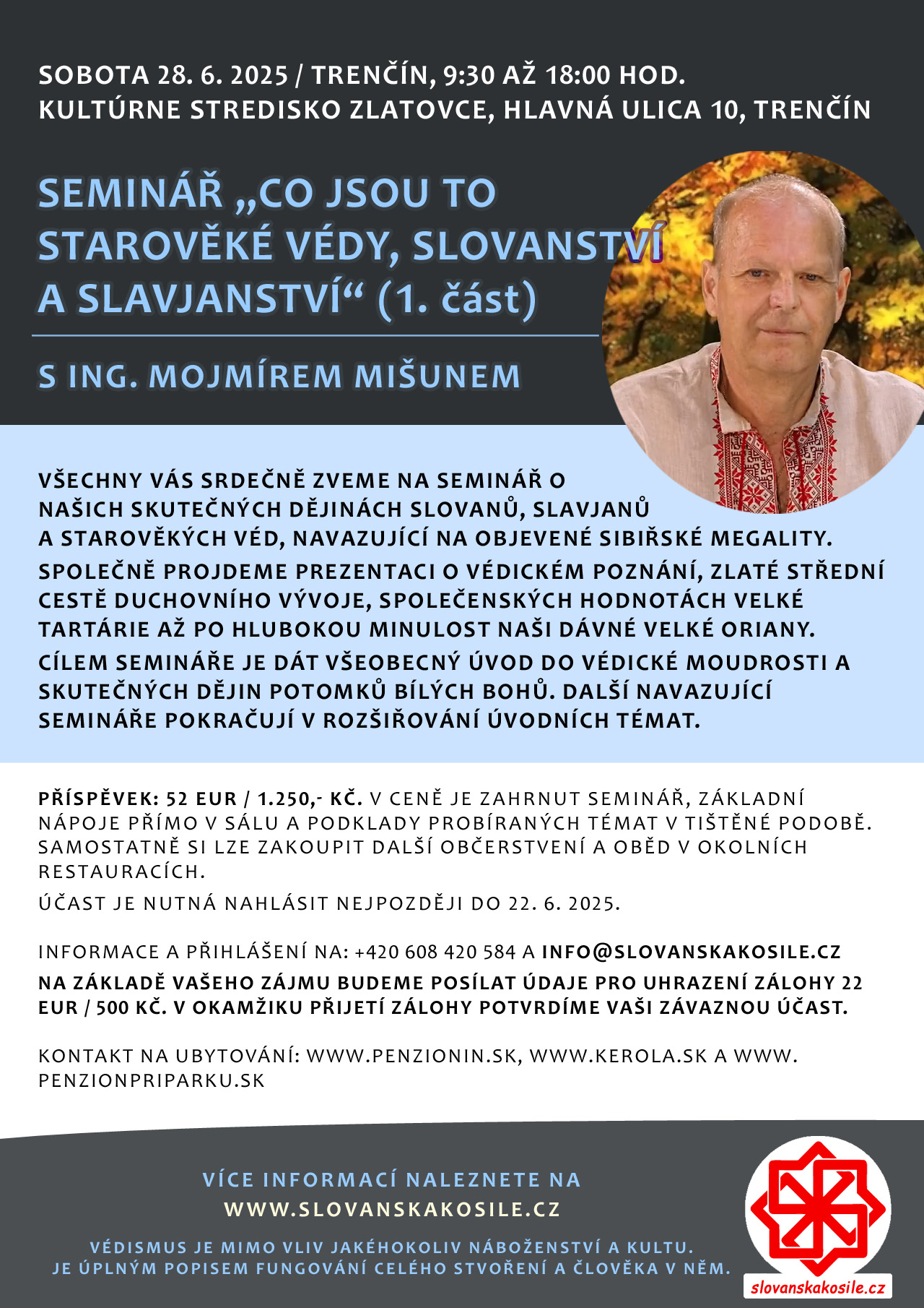 Seminář „Co jsou to starověké Védy, Slovanství a Slavjanství“ (1. část)