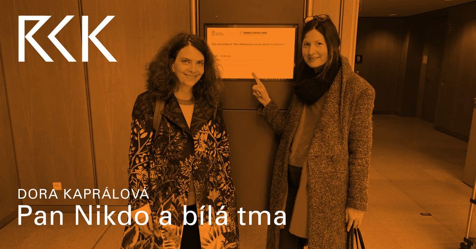 Rezidence Café Kaprál ⟨DORA KAPRÁLOVÁ: PAN NIKDO A BÍLÁ TMA⟩