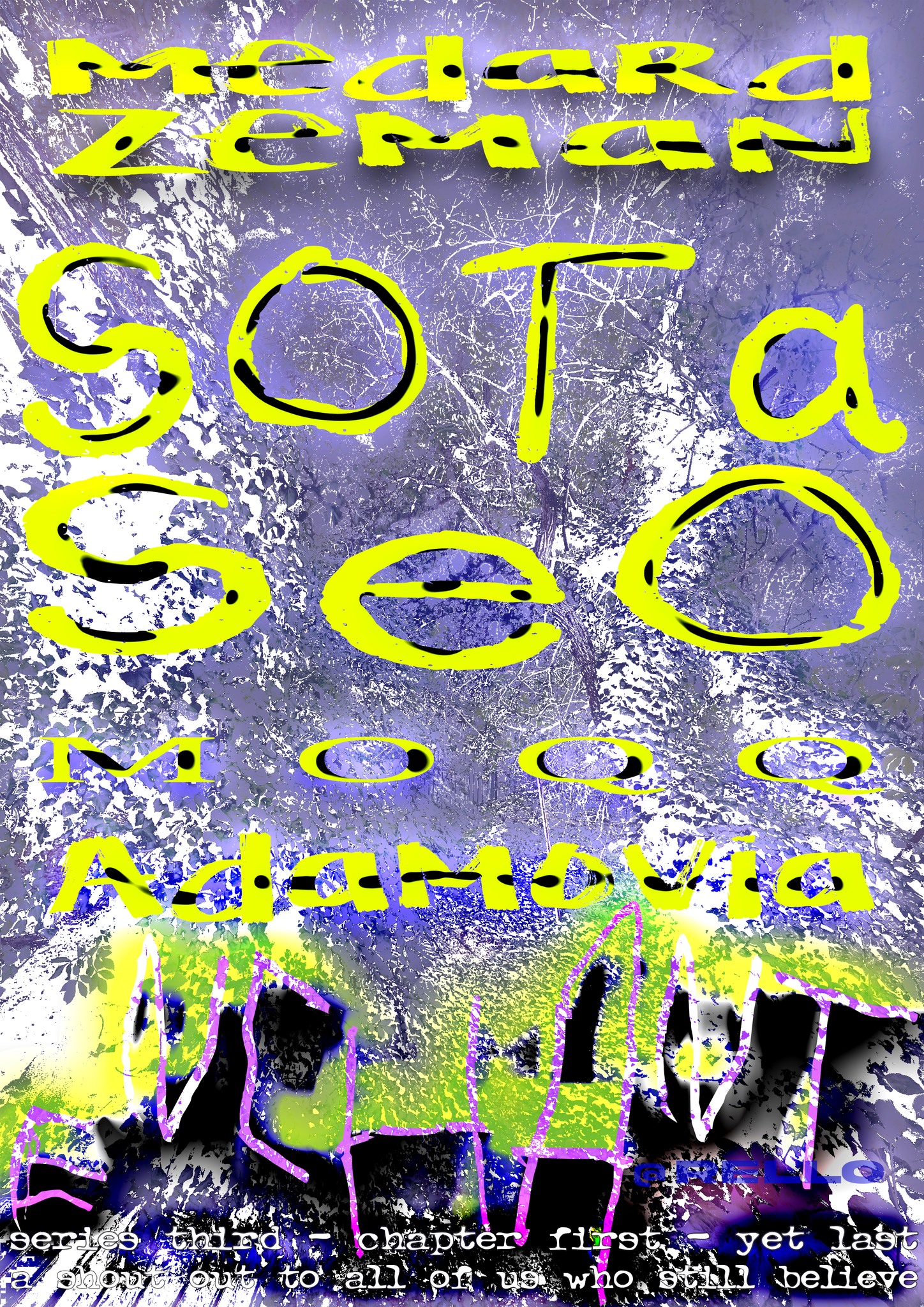 ~ 𝟑𝓷𝓬𝓱𝓪𝓷𝓽 #3.0 ~ Sota Seo ~ Medard Zeman ~ adamovia ~ M O Q Q