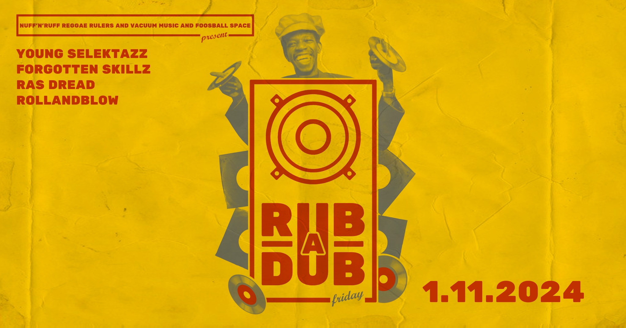 Rub-A-Dub Friday w. Young Selektazz