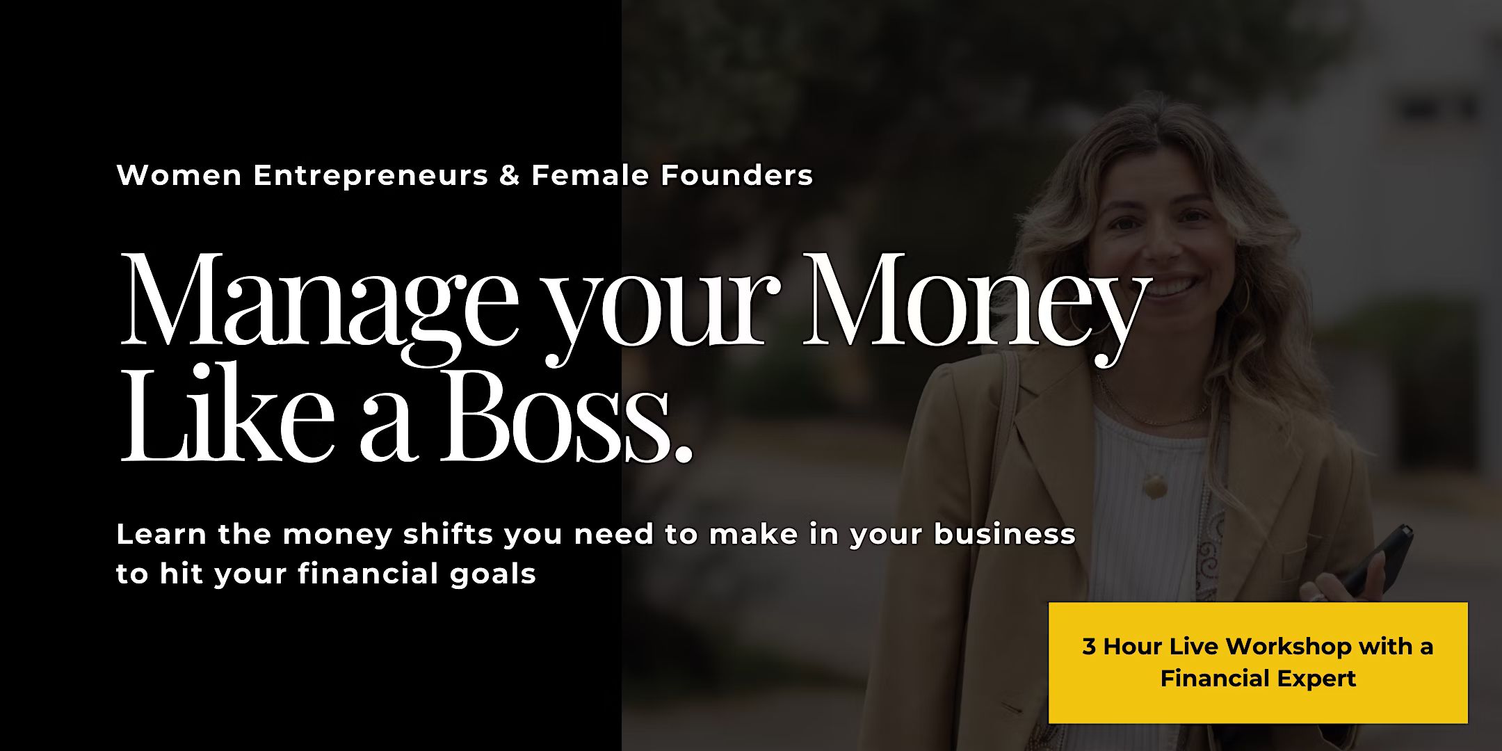 Women Entrepreneurs: Money Mindset & Business Financial Planning Workshop