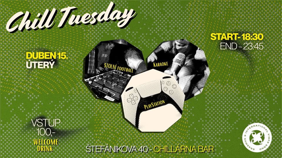 🧘ChillTuesday - 📍Chillárna - 🥳 Karaoke x PlayStation x Stolní hry