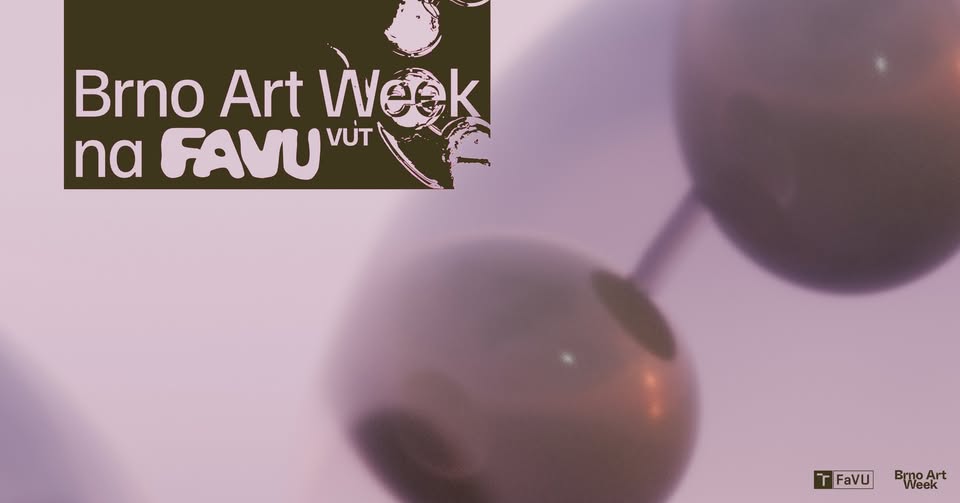 Brno Art Week na FaVU
