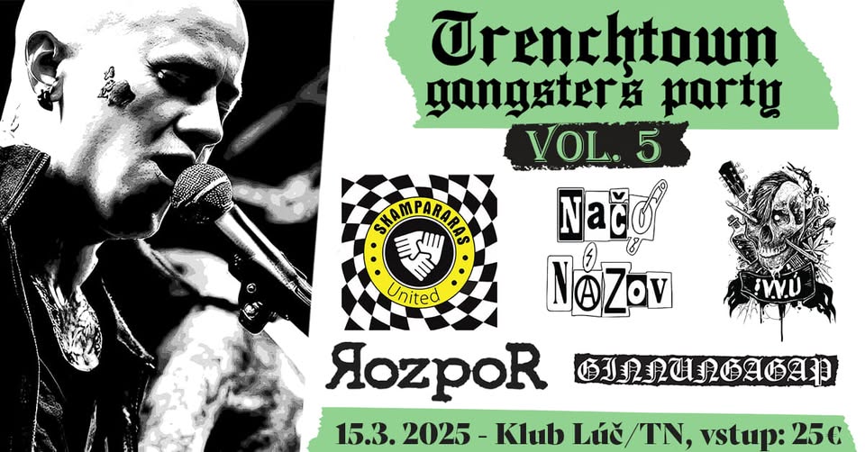 Trenchtown gangsters párty vol.5