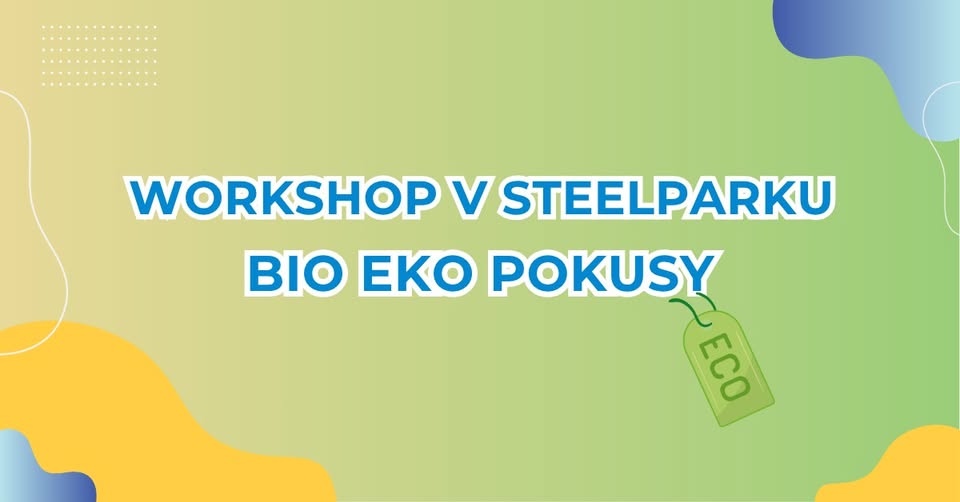BIO ECO Trying - Workshop in Steelpark