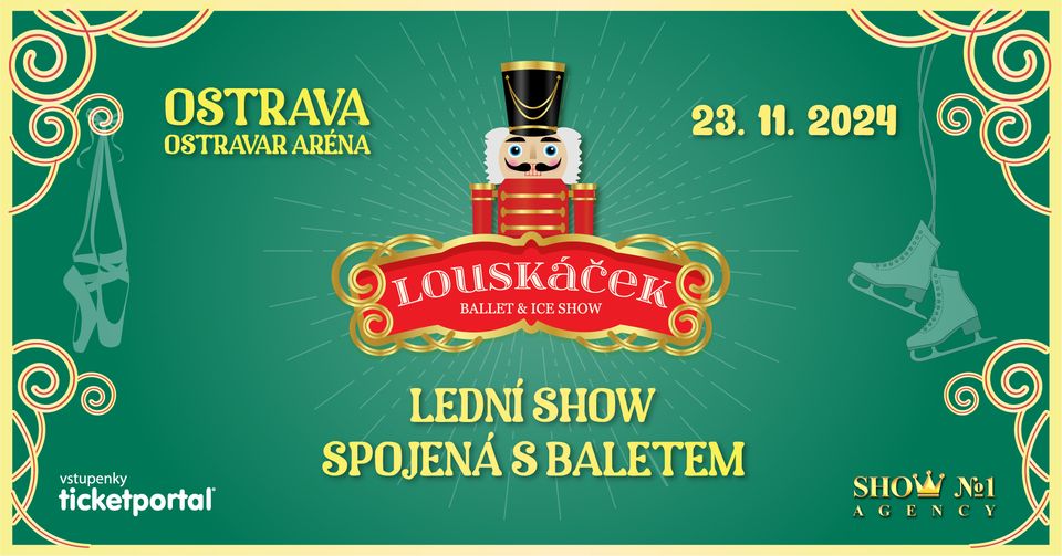 "LOUSKÁČEK“ OSTRAVA - lední show spojená s baletem