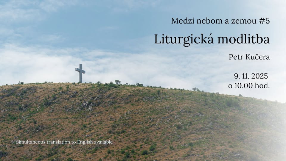 Medzi nebom a zemou #5: Liturgická modlitba