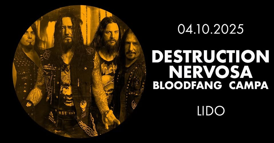DESTRUCTION • NERVOSA • BLOODFANG • CAMPA • Berlin