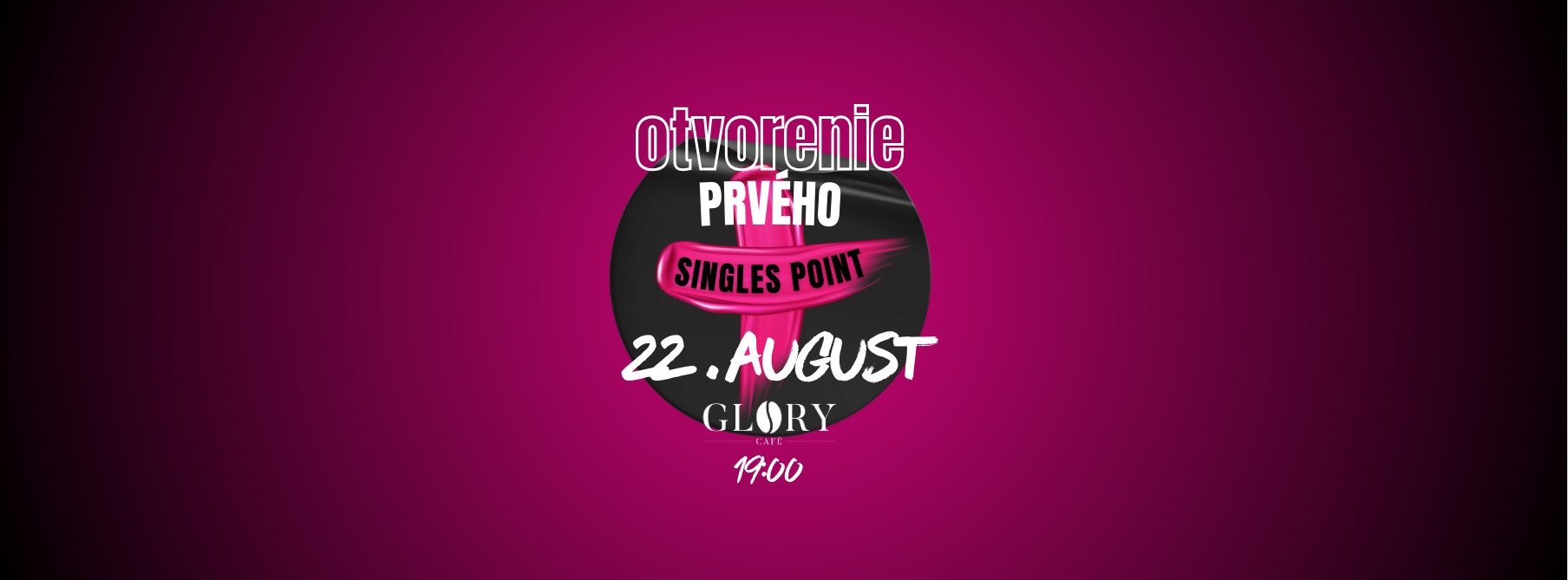 Otvorenie SINGLES POINTU
