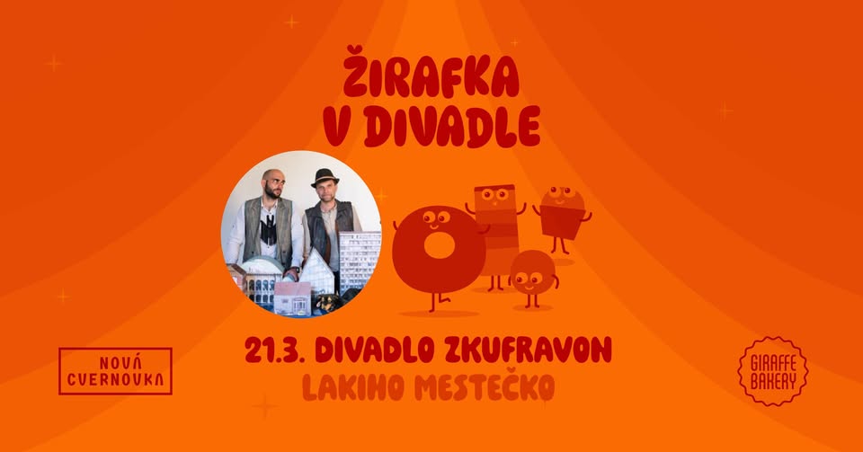 Žirafka v divadle - Zkufravon - Lakiho mestečko