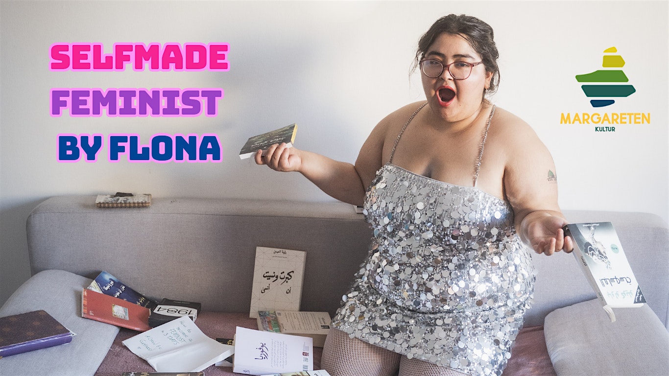 Selfmad Feminist by FLONA