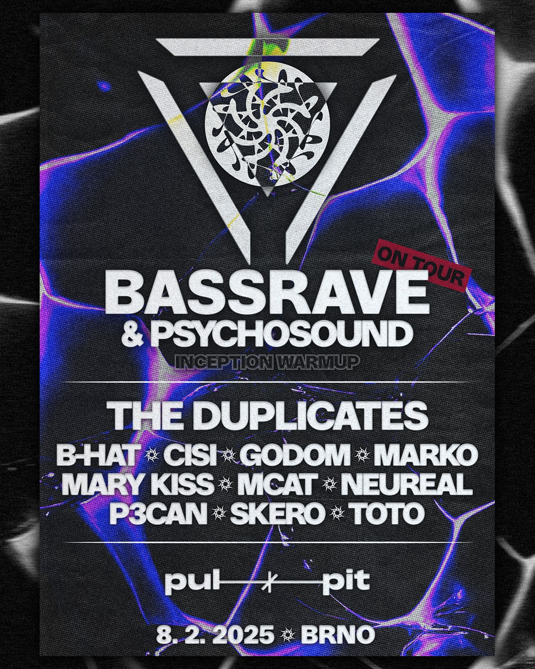 BASSRAVE ON TOUR & PSYCHOSOUND | w/ THE DUPLICATES | 8.2.2025 | pul.pit BRNO
