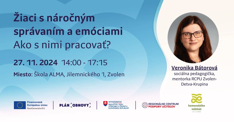 Žiaci s náročným správaním a emóciami. Ako s nimi pracovať?
