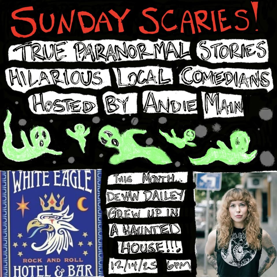 Sunday Scaries: True Spooky Stories from Portland’s Funniest Comedians