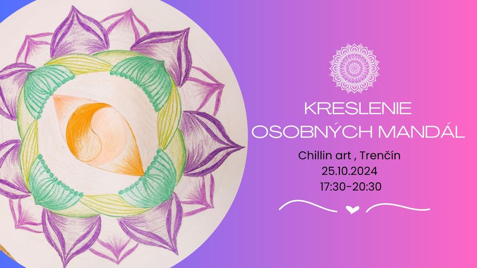 Kreslenie Osobných Mandál v Trenčíne