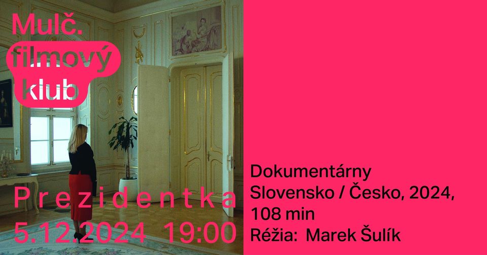 Mulč. filmový klub: Prezidentka