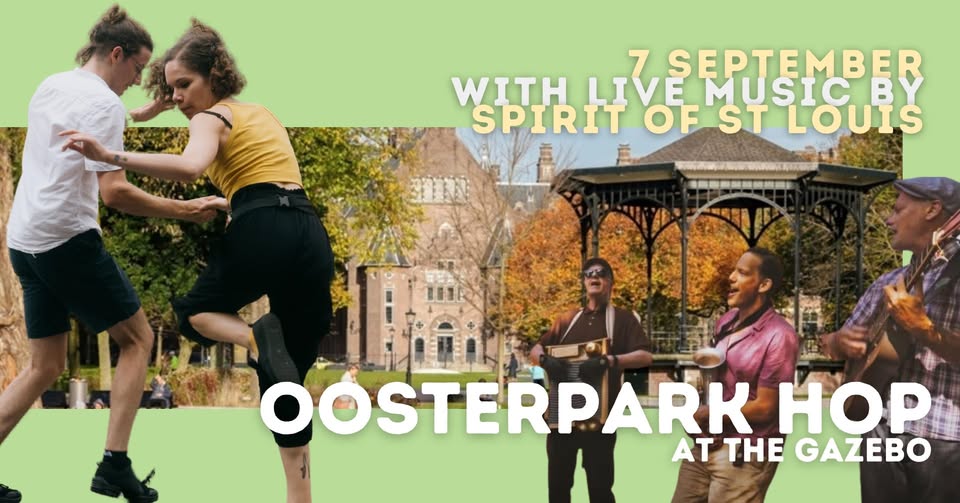 OOSTERPARK HOP w/ LIVE MUSIC by Spirit of St Louis - Outdoor Dance