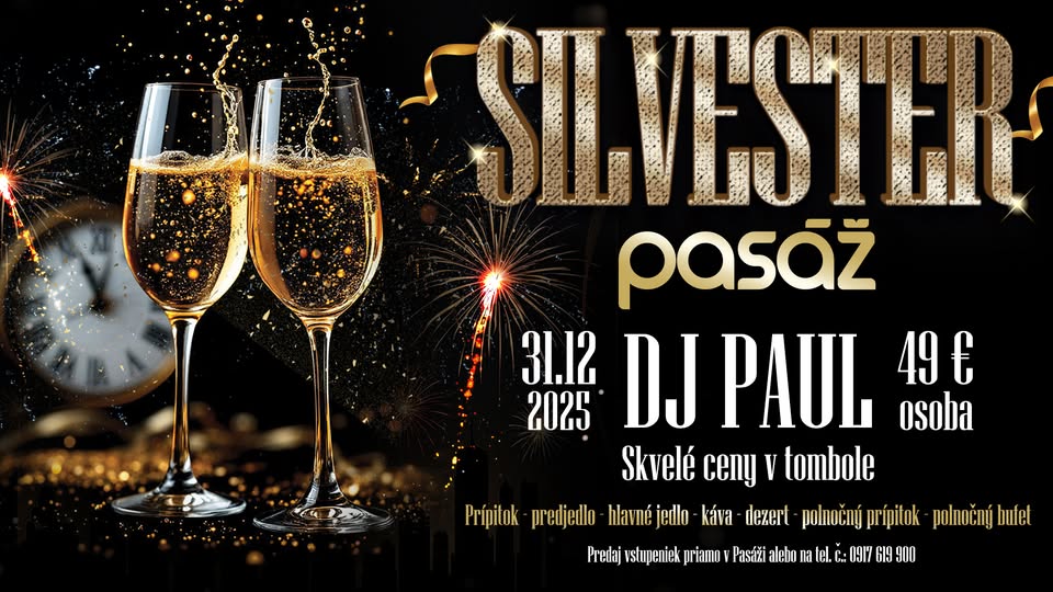 Príďte prežiť Silvestra do Pasáže a zažite noc, na ktorú nezabudnete!