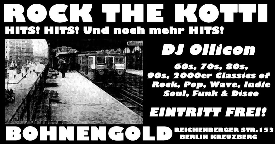 Rock The Kotti - Hits! Hits! Und noch mehr Hits!