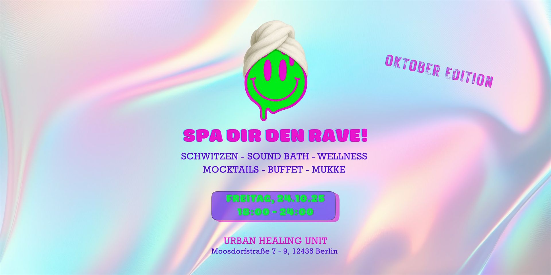 SPA DIR DEN RAVE! - Oktober Edition
