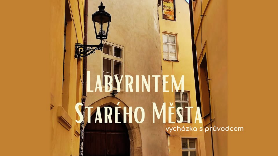 Labyrintem Starého Města, vycházka s průvodcem