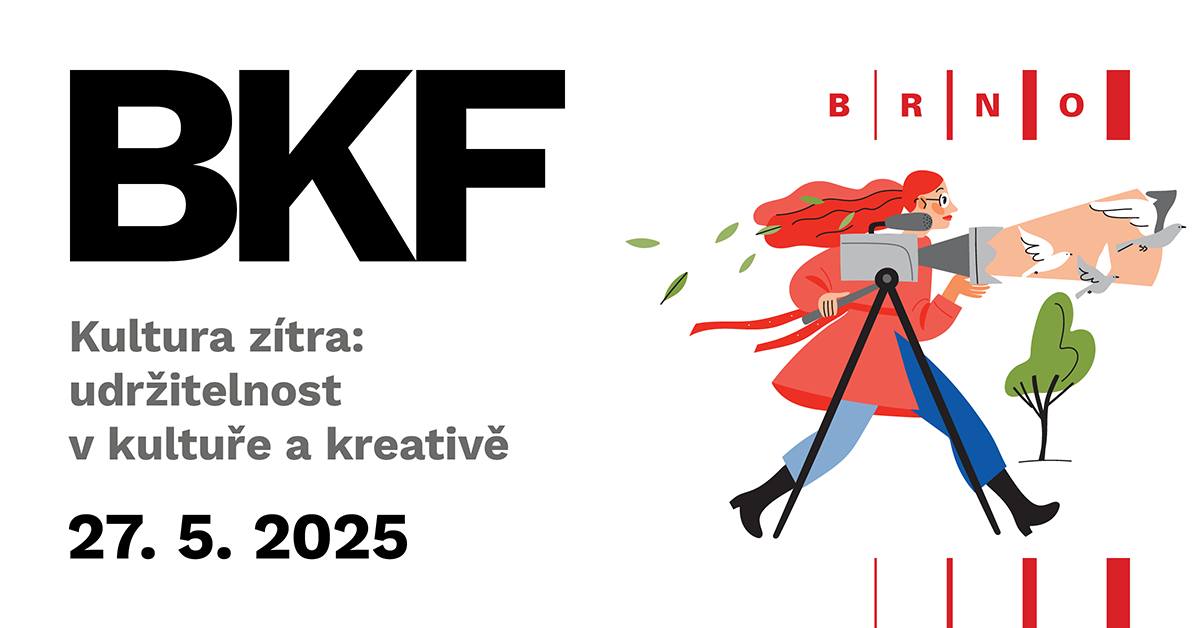 Brněnské kulturní fórum - Kultura zítra: udržitelnost v kultuře a kreativě