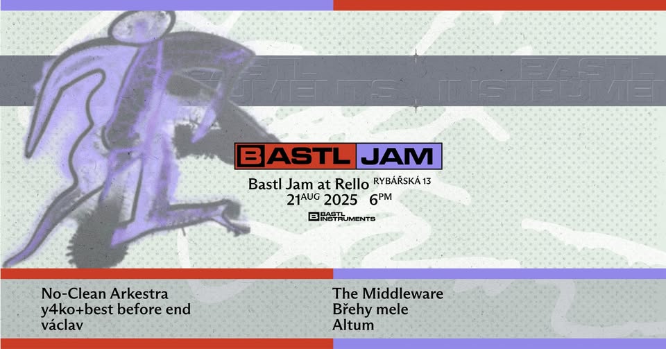 Bastl Jam x Rello