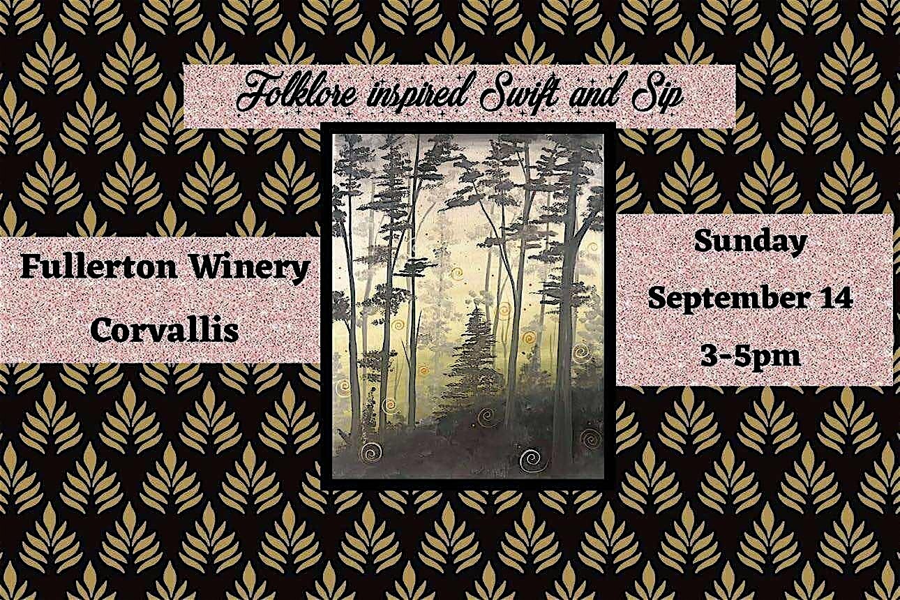 Swift and Sip inspired by Folklore At Fullerton Winery *Corvallis*