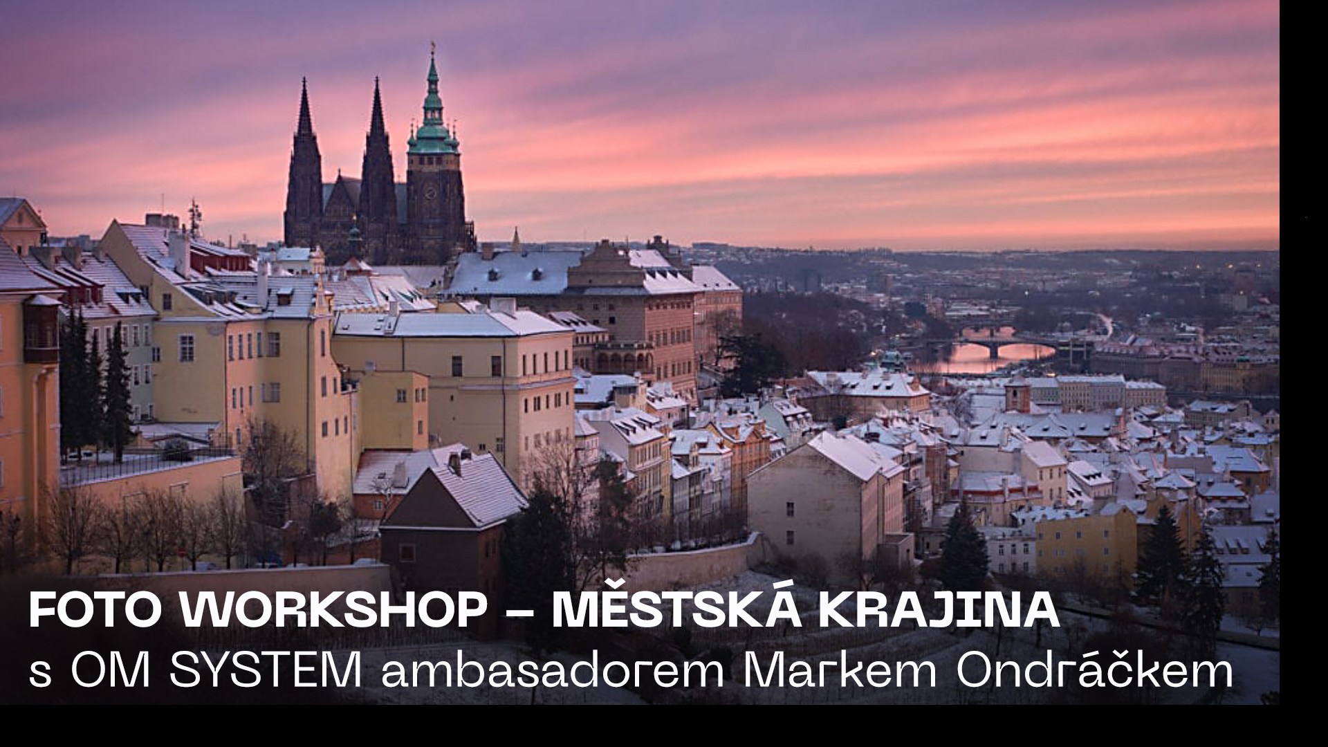 FOTO WORKSHOP | Městská krajina s profesionálním fotografem Markem Ondráčkem
