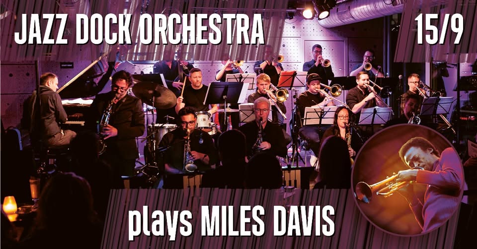 JAZZ DOCK ORCHESTRA plays Miles Davis