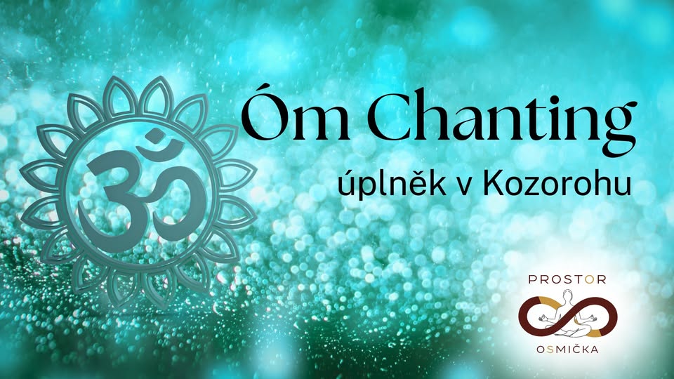 Óm Chanting 🕉️ Úplněk v Kozorohu v Prostoru Osmička ♾️
