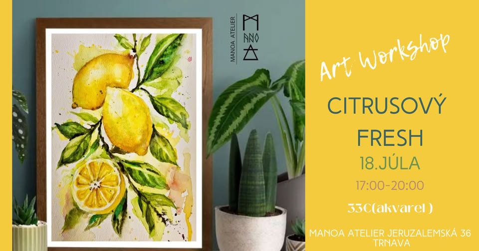 Art workshop- Citrusový fresh