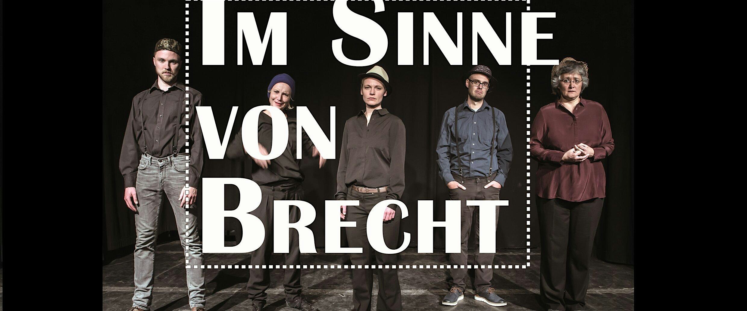 Theater ohne Probe: Im Sinne von Brecht