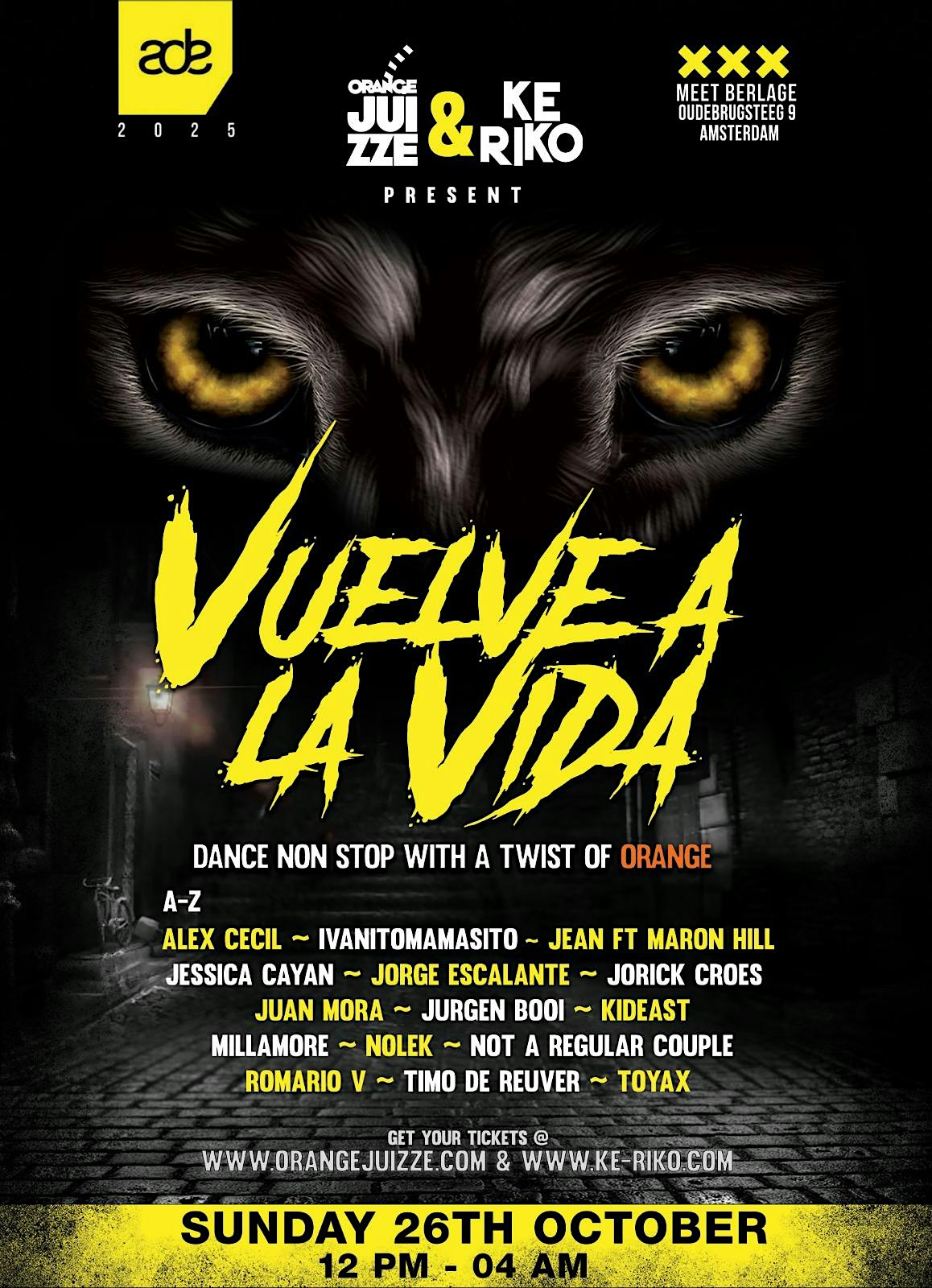 Orange Juizze & KE RIKO Present VUELVE A LA VIDA