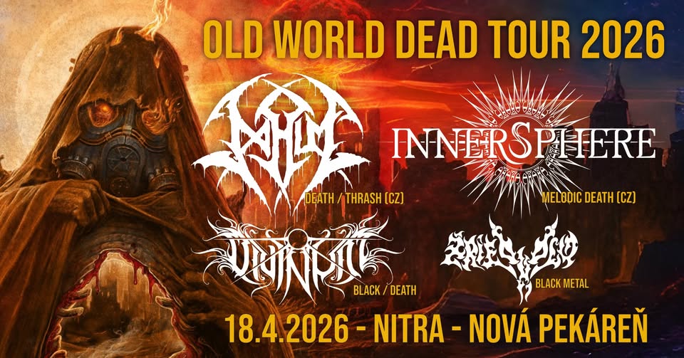 OLD WORLD DEAD tour 2026: NITRA (SK) 18.4.2026