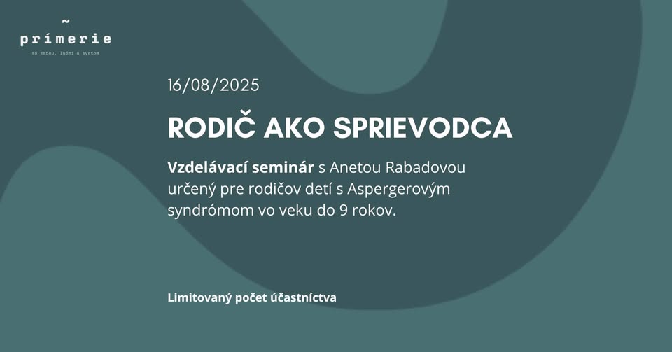 RODIČ AKO SPRIEVODCA - Vzdelávací seminár