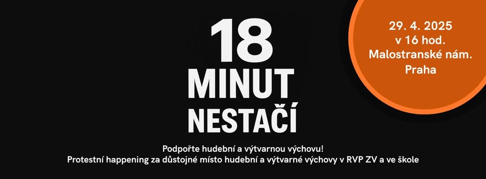 18 minut nestačí! PROTESTNÍ HAPPENING na podporu HUDEBNÍ a VÝTVARNÉ VÝCHOVY
